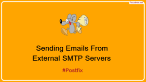 Postfix Configure Sasl Authentication For Remote Smtp Tecadmin