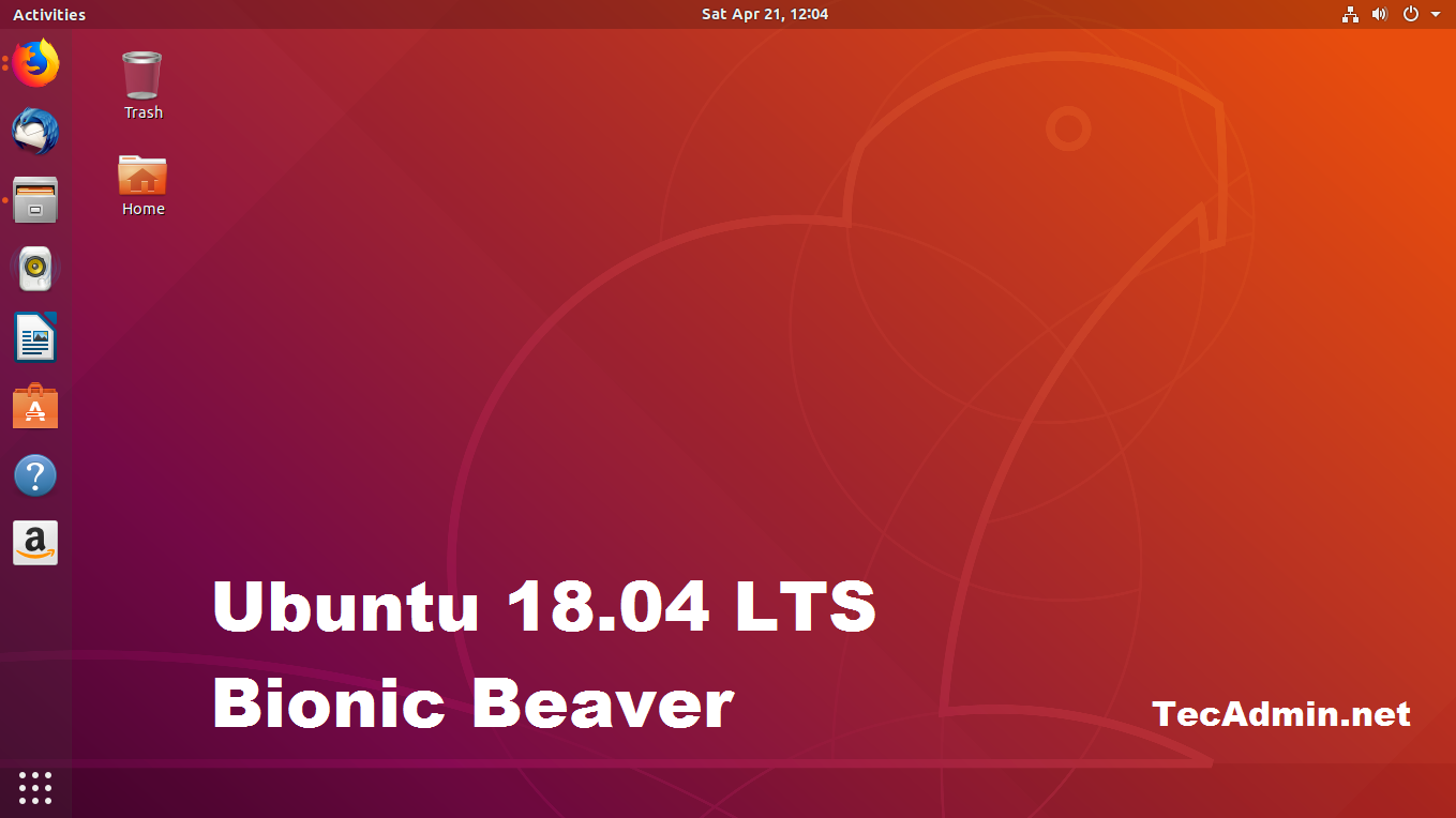 Ubuntu 18.04 LTS (Bionic Beaver)