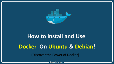 How to Install and Use Docker on Ubuntu and Debian