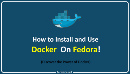 How To Install and Use Docker on Fedora