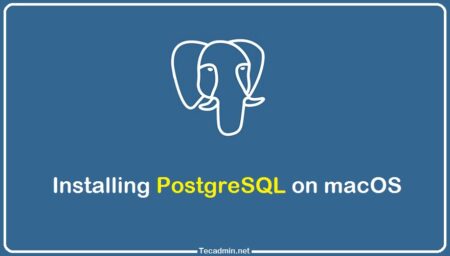 How to Install Postgres on MacOS