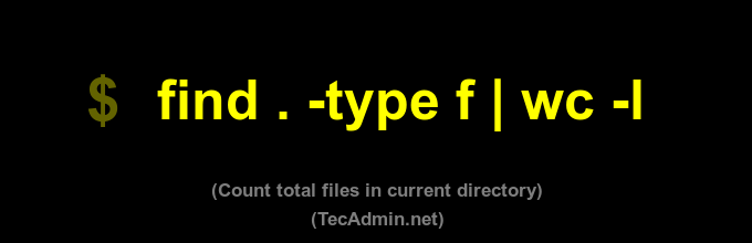 Recursively Count Number of Files within a Directory in Linux   TecAdmin - 17