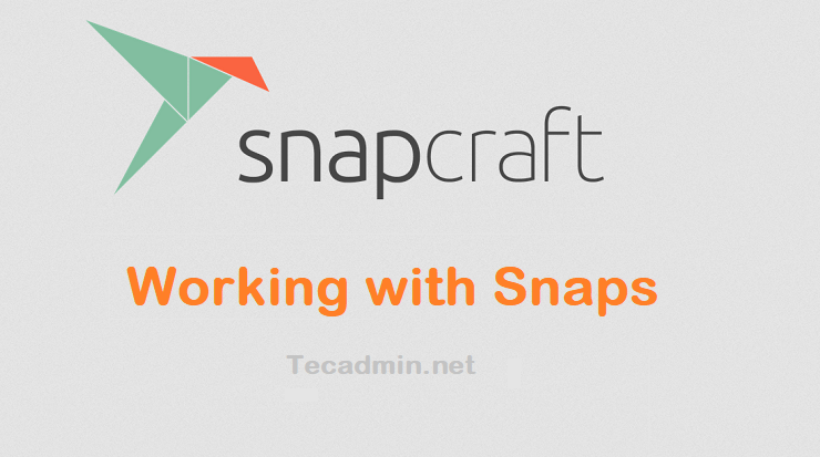 Working with snaps on linux