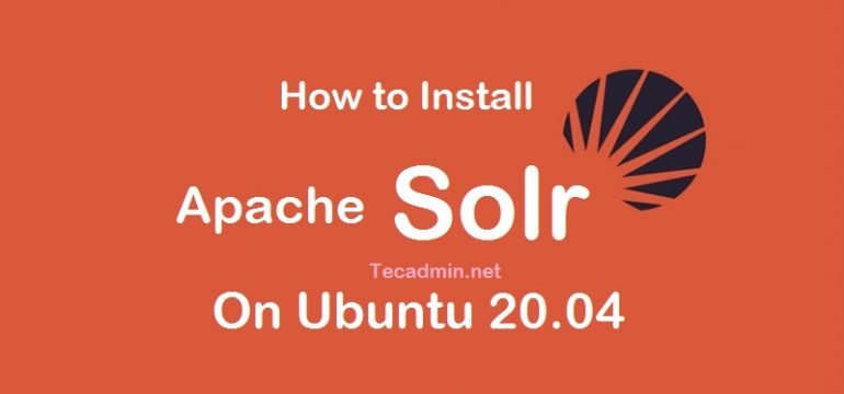 Install Solr Server on Ubuntu 20.04