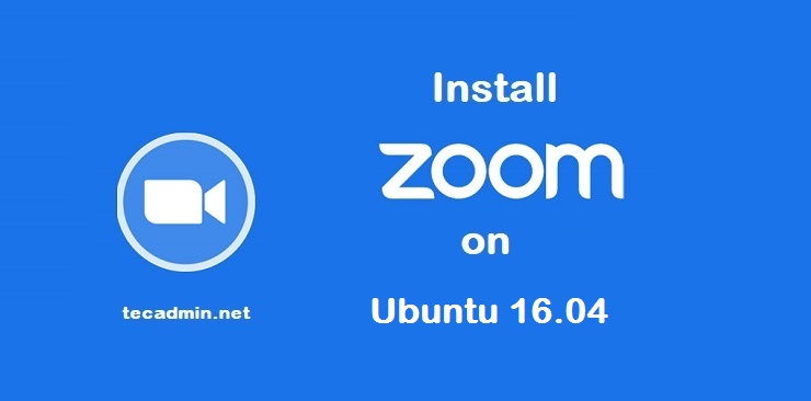 how to install zoom on ubuntu 16.04