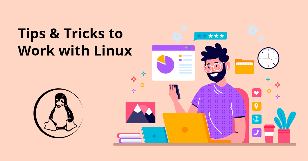 10 Amazing Tips & Tricks to Work with Linux – TecAdmin