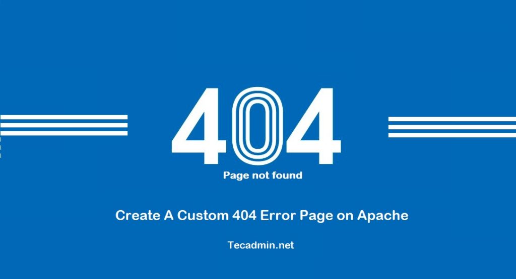 Create A Custom 404 Error Page on Apache