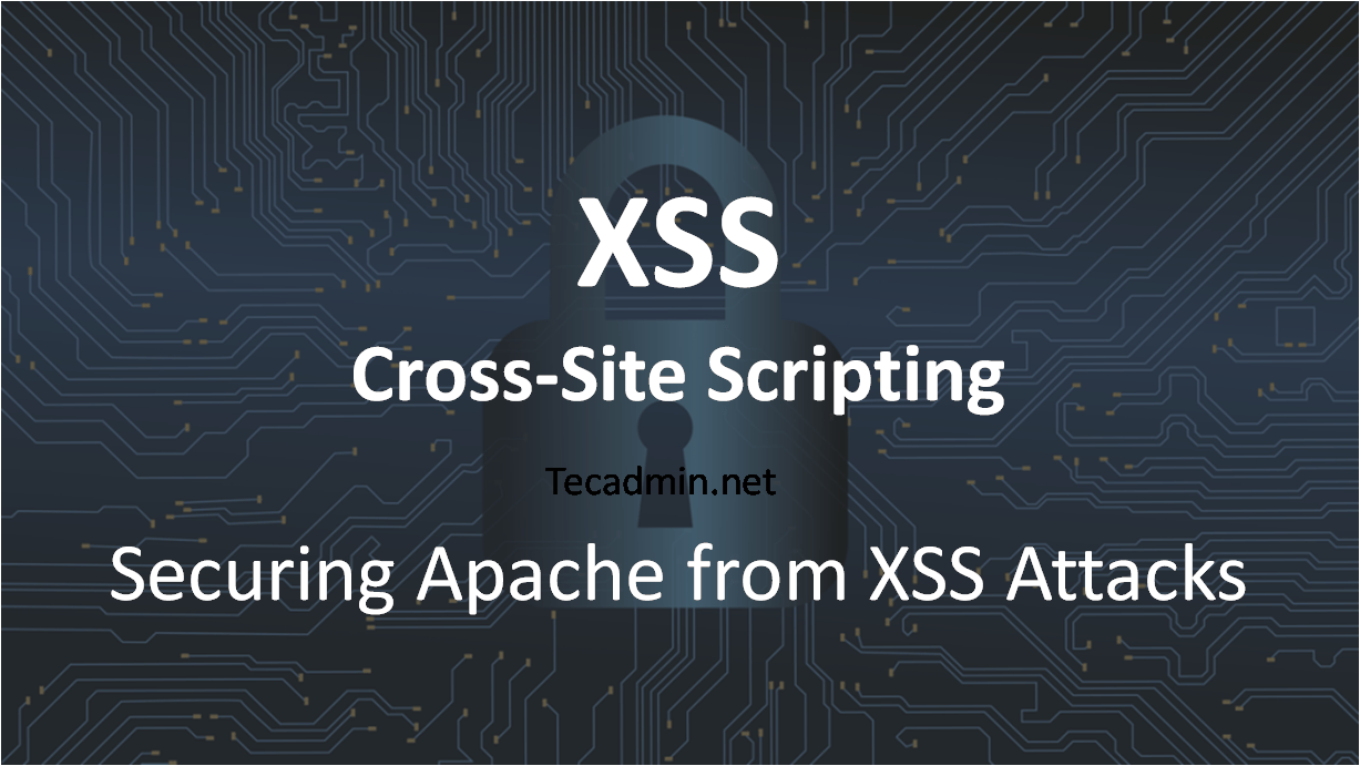 Apache Security Against Cross-Site Scripting