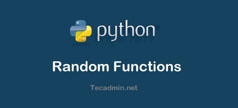 What is Python Random Functions?