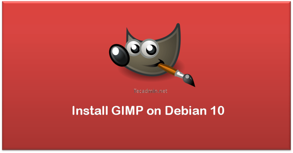Installing Gimp on Debian 10