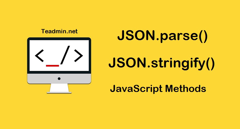 How to Use JSON.parse() and JSON.stringify() 