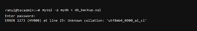 Error 1273 (HY000) Unknown collation: 'utf8mb4_0900_ai_ci'