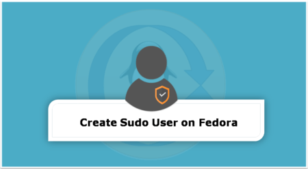 Create A Sudo User on Fedora
