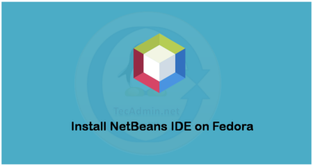 How to Install NetBeans IDE on Fedora