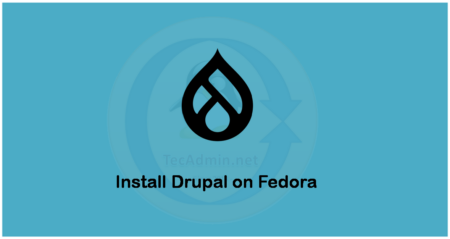 How to Install Drupal on Fedora