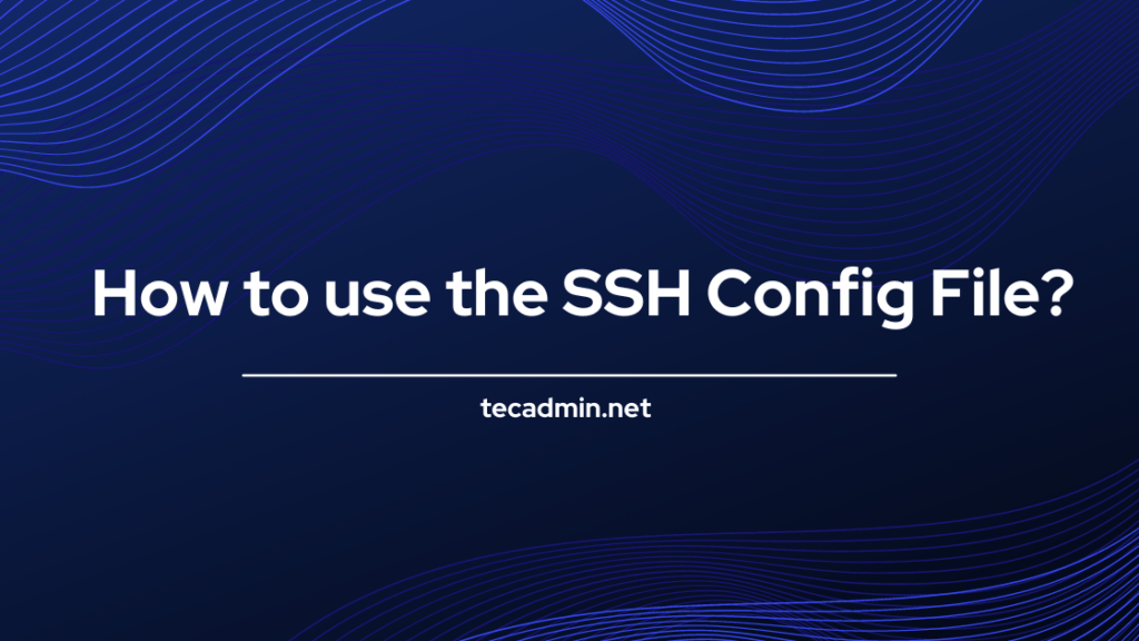 Using SSH Config File