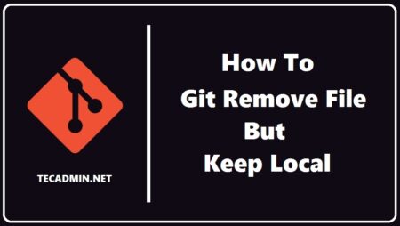 Git Remove a File but Keep Local Version