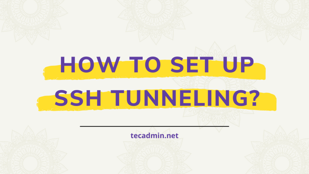 Setup SSH Tunneling