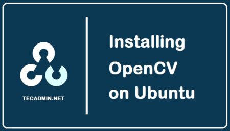 How to Install OpenCV on Ubuntu 20.04