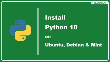 How To Install Python 3.10 on Ubuntu, Debian & Linux Mint