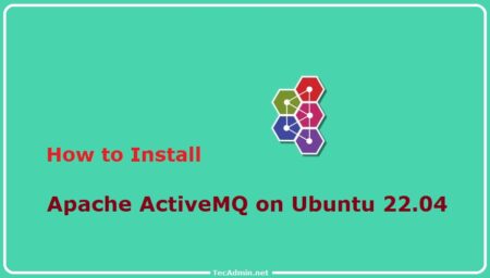 How to Install Apache ActiveMQ on Ubuntu 22.04