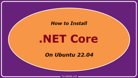 How to Install .NET Core (dotnet) on Ubuntu 22.04