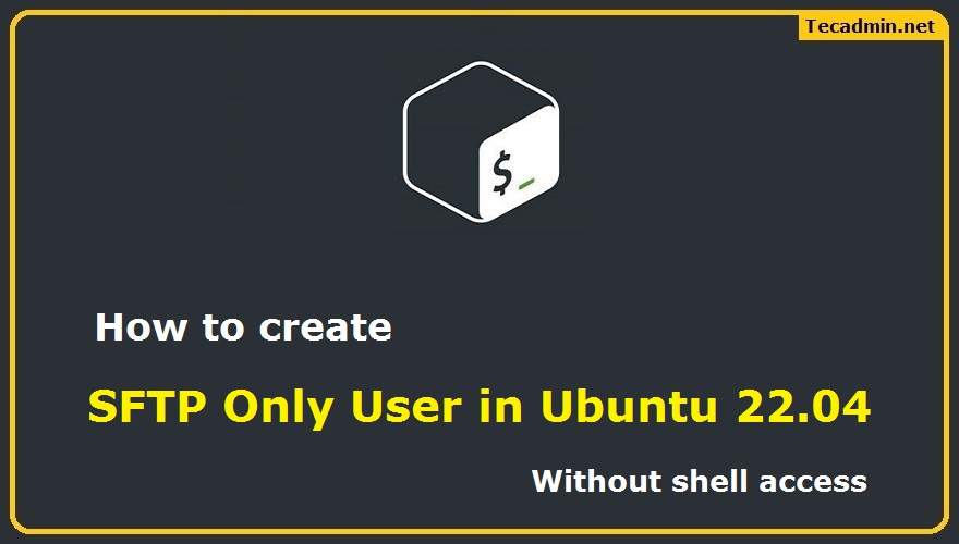 Setting Up SFTP User in Ubuntu 22.04