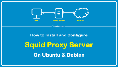 How to install Squid on Ubuntu and Debian