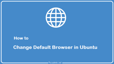 How to Change the Default Browser in Ubuntu