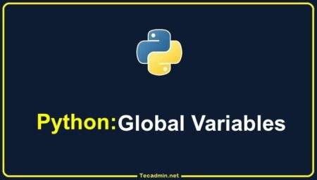 How to Define Global Variables in Python