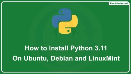 Installing Python 3.11 on Ubuntu, Debian and LinuxMint