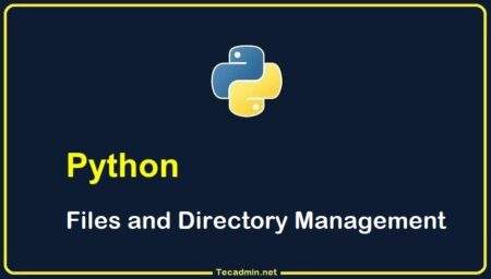 Files and Directory Handling in Python