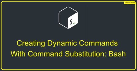 Creating Dynamic Commands with Command Substitution in Bash