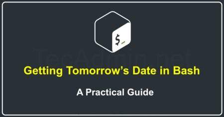 Getting Tomorrow’s Date in Bash: A Practical Walkthrough