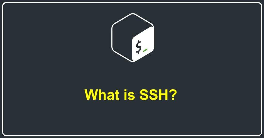 What is Secure Shell (SSH)?