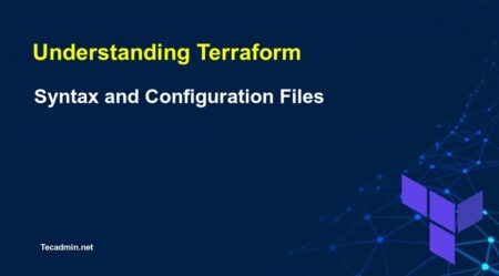 Understanding Terraform Syntax and Configuration Files