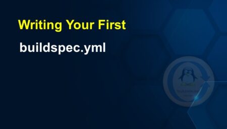 Writing Your First buildspec.yml File
