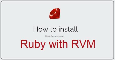 How to Install and Manage Ruby with RVM