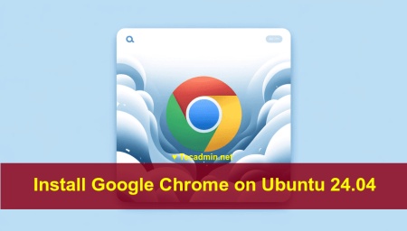 Install Google Chrome on Ubuntu 24.04