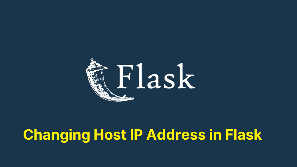 Changing Host IP Address in Flask